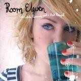 Room Eleven - Six White Russians And A Pink Pussycat