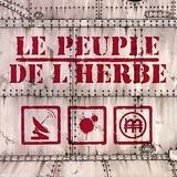 Le Peuple De L'Herbe - Radio Blood Money