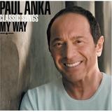 Paul Anka - Classic Songs, My Way