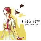 I Hate Sally - Don't Worry Lady