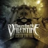 Bullet For My Valentine - Scream Aim Fire