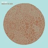 Hot Chip - Made In The Dark