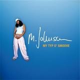 Marlene Johnson - My Type O' Smoove