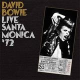 David Bowie - Live Santa Monica 72