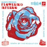 Quantic presenta Flowering Inferno - Death Of The Revolution