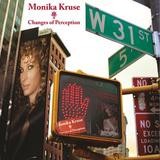 Monika Kruse - Changes Of Perception