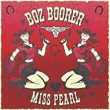 Boz Boorer - Miss Pearl