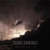 This Haven - Today A Whisper, Tomorrow A Storm