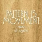 Pattern Is Movement - All Together