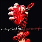 Eagles Of Death Metal - Heart On
