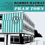 Darren Hayman & The Secondary Modern - Pram Town