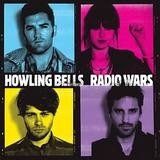 Howling Bells - Radio Wars