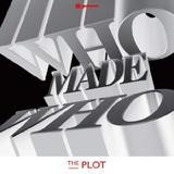 WhoMadeWho - The Plot