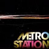 Metro Station - Metro Station