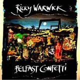 Ricky Warwick - Belfast Confetti