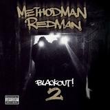 Method Man & Redman - Blackout! 2