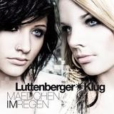 Luttenberger*Klug - Mädchen im Regen