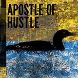 Apostle Of Hustle - Eats Darkness
