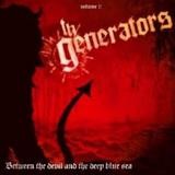 The Generators - Between The Devil And The Deep Blue Sea