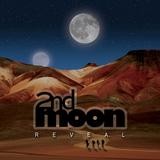 2nd Moon - Reveal