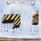 Lou Barlow - Goodnight Unknown