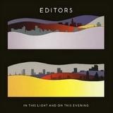 Editors - In This Light And On This Evening