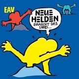 Erste Allgemeine Verunsicherung - Neue Helden Braucht Das Land