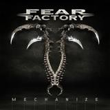 Fear Factory - Mechanize