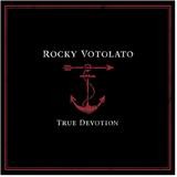 Rocky Votolato - True Devotion