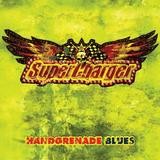 Supercharger - Handgrenade Blues
