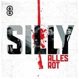 Silly - Alles Rot