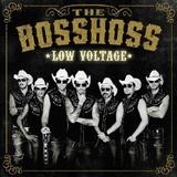 The BossHoss - Low Voltage