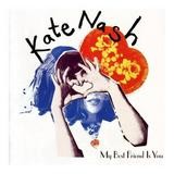 Kate Nash - My Best Friend Is You