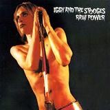 Iggy And The Stooges - Raw Power (Legacy Edition)