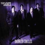 The Sadies - Darker Circles