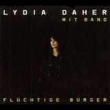 Lydia Daher - Flüchtige Bürger