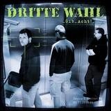 Dritte Wahl - Gib Acht!