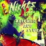 Nichts - Zeichen auf Sturm