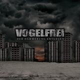 Vogelfrei - Der Dämmerung Entgegen