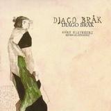 Björn Kleinhenz - Djago Brak