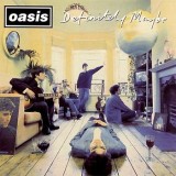 Oasis - Definitely Maybe