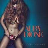 Aura Dione - Before The Dinosaurs