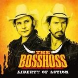 The BossHoss - Liberty Of Action