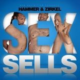 Hammer & Zirkel - Sex Sells