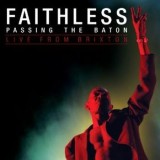 Faithless - Passing The Baton
