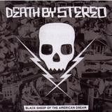 Death By Stereo - Black Sheep Of The American Dream