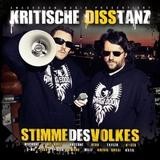 Kritische Disstanz - Stimme Des Volkes