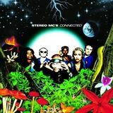 Stereo MC's - Connected