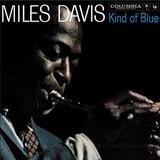 Miles Davis - Kind Of Blue