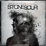 Stone Sour - House Of Gold & Bones Part 1